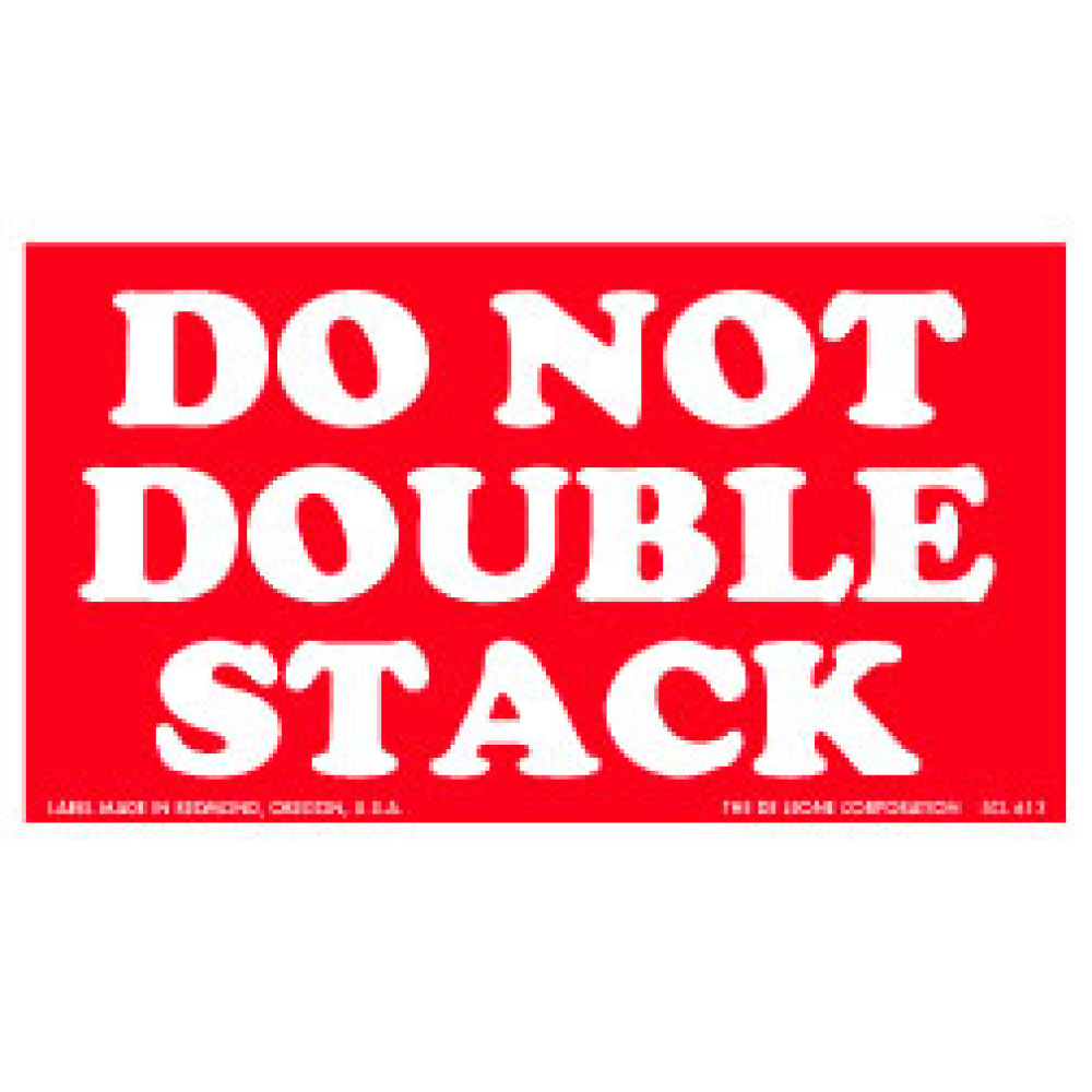 3" x 5"  Do Not Double Stack Label; 500/roll