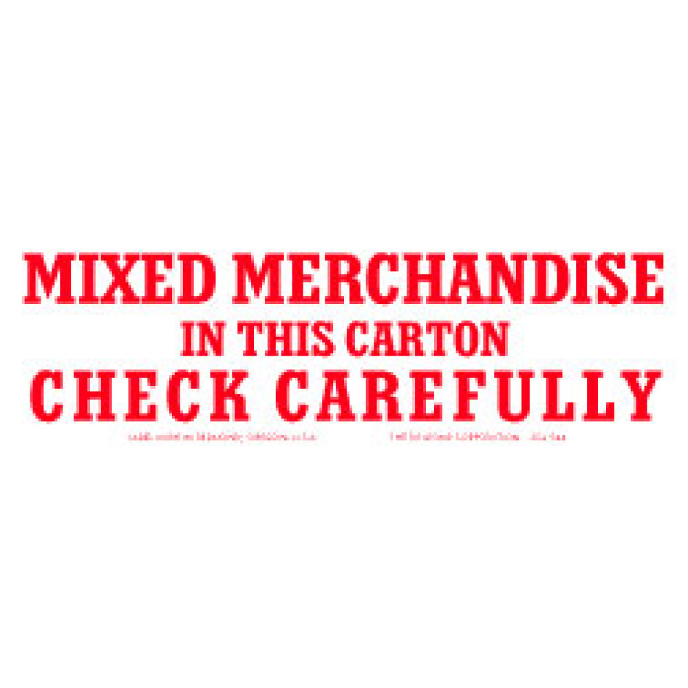 2" x 6"  Mixed Merchandise Check Carefully Label; 500/roll