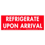 1-1/2" x 4" Refrigerate Upon Arrival Label; 500/roll